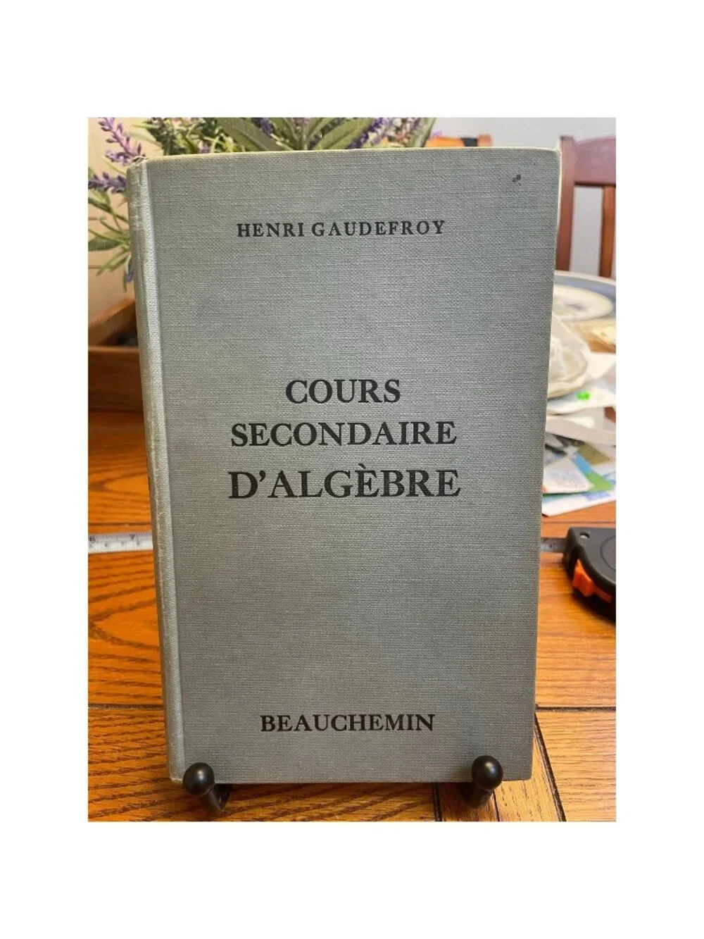 1961 Cours Secondaire d’Algebre Henri Gaudefroy French Algebra Textbook Canada